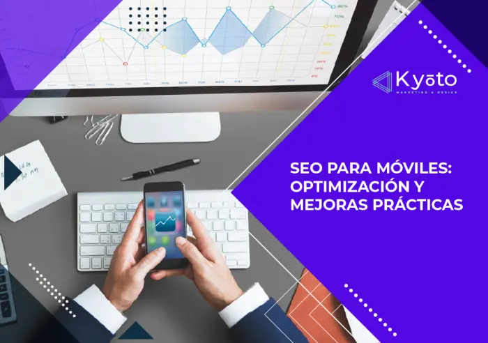 SEO para Móviles: Optimización y Mejoras Prácticas