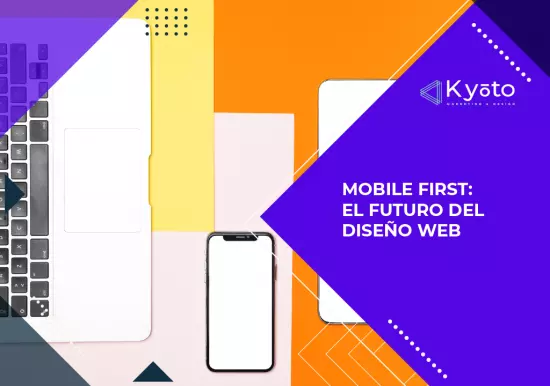 Mobile - First: El Futuro del diseño web